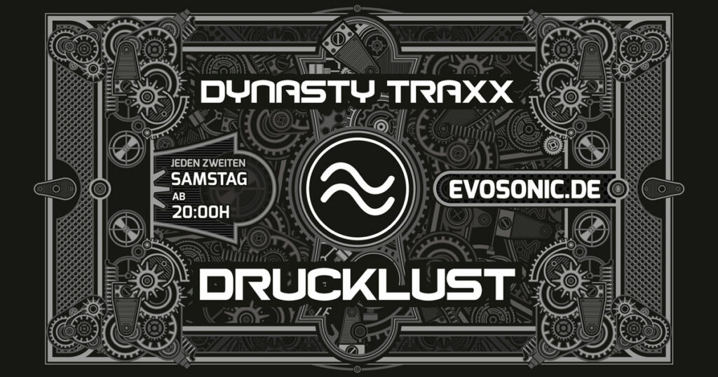 DRUCKLUST mit DYNASTY TRAXX