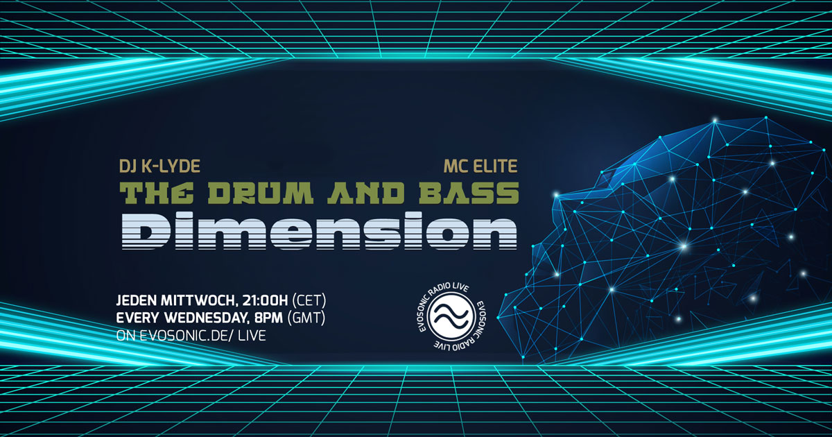 The DnB Dimension mit DJ K-LYDE