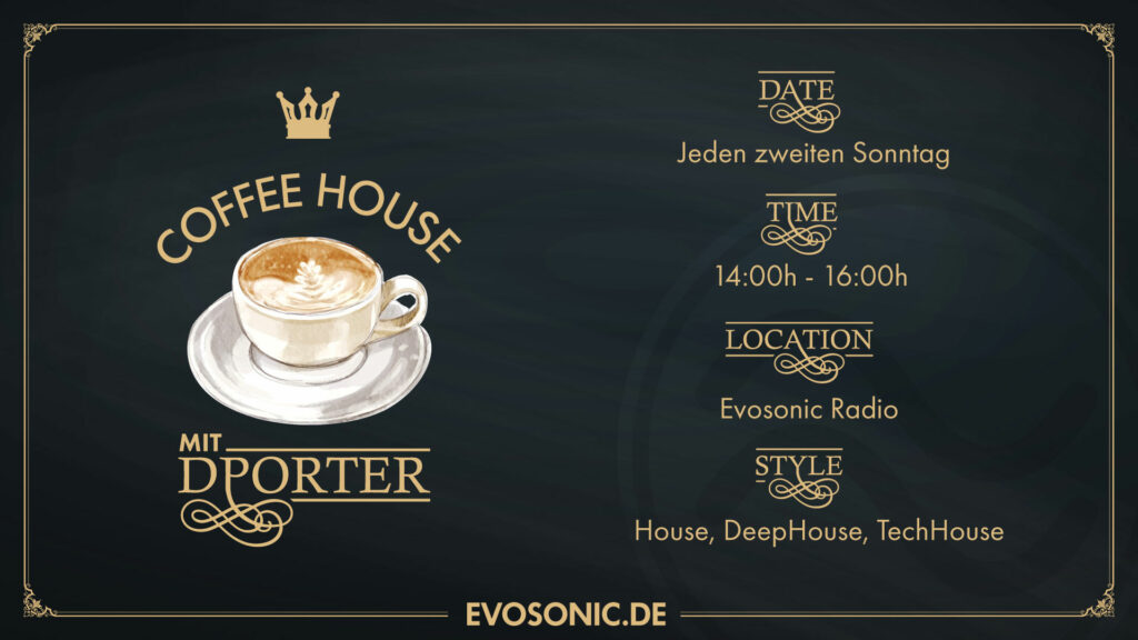 COFFEE HOUSE mit DPORTER