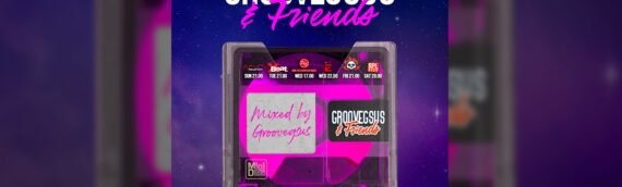 Groovegsus & Friends – New Show