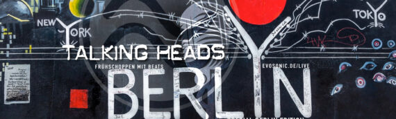 TALKING HEADS (Berlin Special)