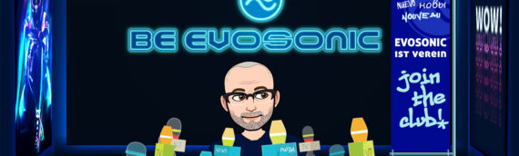 BE EVOSONIC – werde Vereinsmitglied von EVOSONIC e.V.