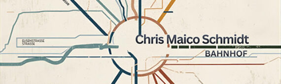 New Single on BluFin – Chris Maico Schmidt-Bahnhof