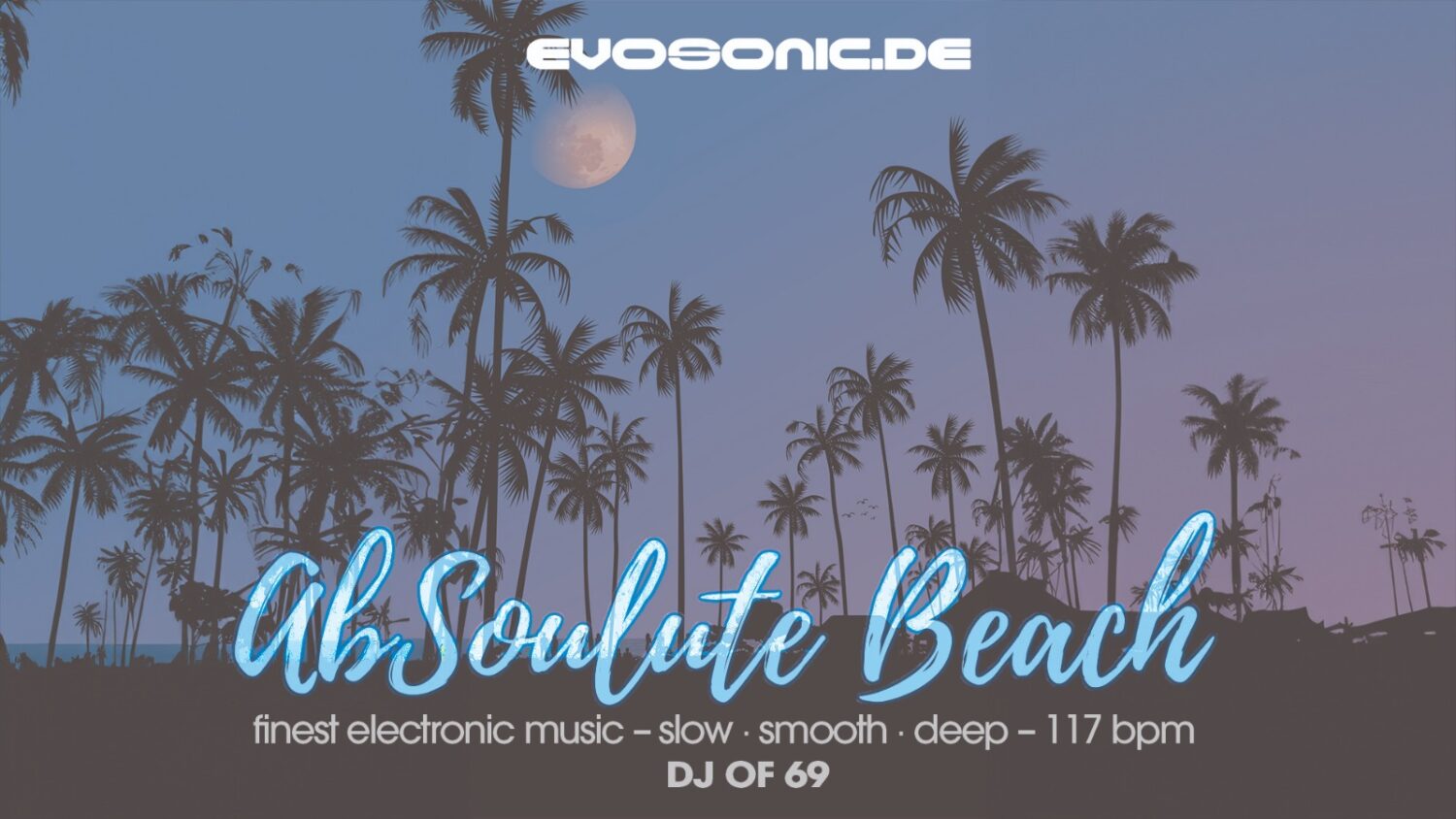AbSOULUTE-BEACH mit DJof69